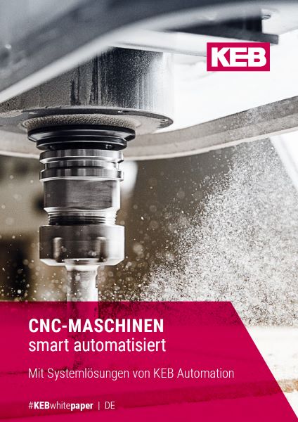 Titelbild des Whitepapers „CNC-Maschinen intelligent automatisiert“ von KEB Automation